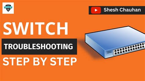 Step-by-Step Cisco Switch Troubleshooting Tutorial With