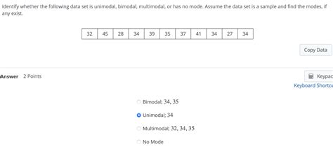 Solved Identify whether the following data set is unimodal, | Chegg.com