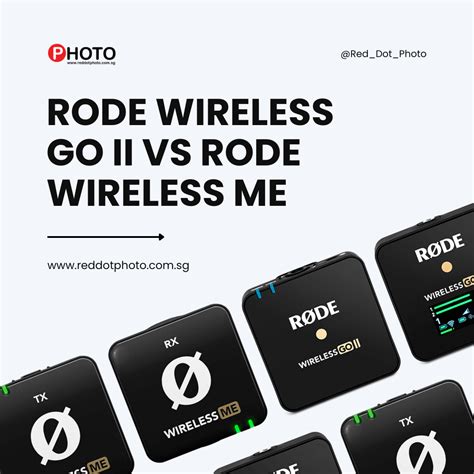 Rode Wireless GO II vs Rode Wireless ME: which one should you choose ...