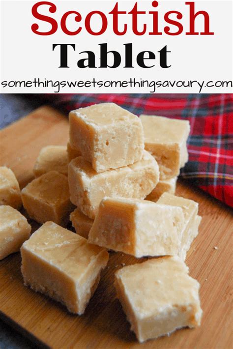 Scottish Tablet - Something Sweet Something Savoury