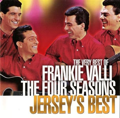 The Very Best Of - Jersey's Best by Frankie Valli and The Four Seasons - Music Charts