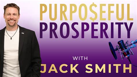 Trailer 1 - Creating Purpose Driven Businesses with CEO Jack Smith ...