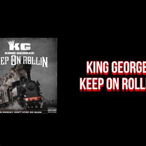 Stream King George - Keep On Rollin(New Orleans Bounce) by KirbyWitDaDreaz | Listen online for ...