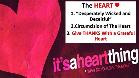 The HEART ♥ 1. “Desperately Wicked and Deceitful” - ppt download