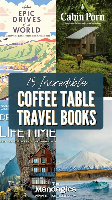 The 15 Most Beautiful Coffee Table Travel Books To Inspire Your Next Adventure | The Mandagies