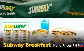 Subway Breakfast Menu Prices in Philippines May 2024