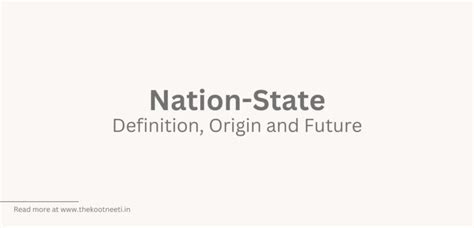 Nation-State: Definition, Origin and Future