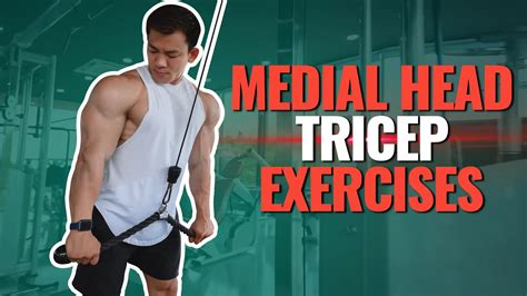 6 Best Tricep Medial Head Exercises For Bigger Arms