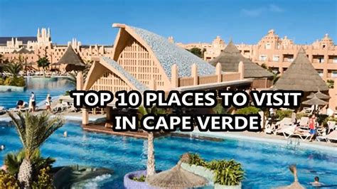 Best Places To Visit - CAPE VERDE | Travel & Tourism - YouTube