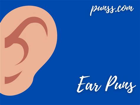 60+ Ear Puns: Jokes And One-Liners