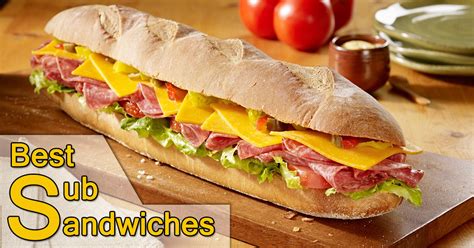 Top 5 Best Sub Sandwiches Restaurants Chains