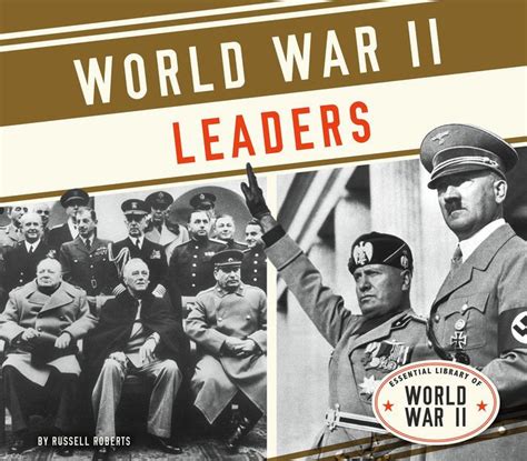 World War II Leaders by Russell Roberts, Hardcover | Barnes & Noble®