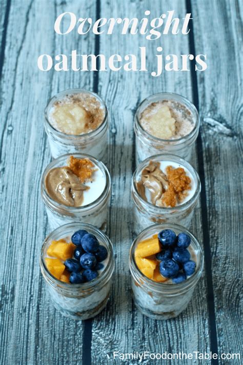 Overnight oatmeal jars, 3 ways - Family Food on the Table