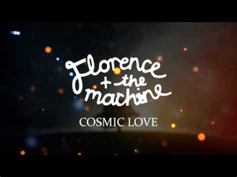 Florence + The Machine - Cosmic Love (Lyrics) - YouTube