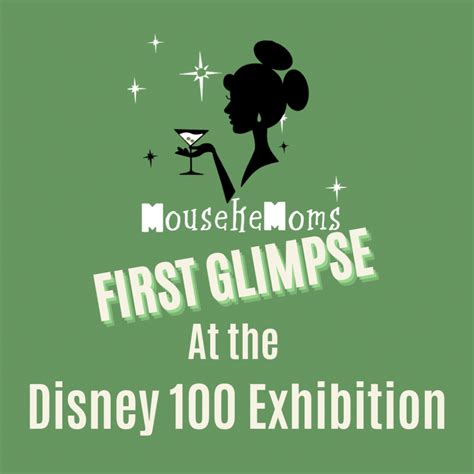 First Glimpse at The Disney 100 Exhibition - MousekeMoms Blog