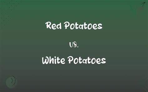 Red Potatoes vs. White Potatoes: What’s the Difference?