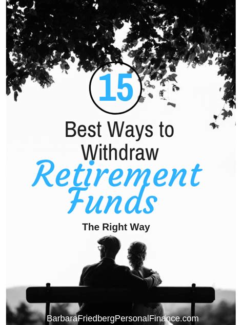 15 Best Ways to Withdraw From Retirement Accounts