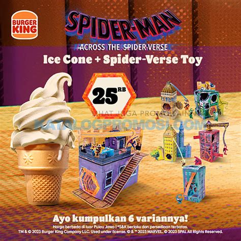 Promo BURGER KING PAKET ICE CREAM + Spider-Verse Toys cuma 25RIBU