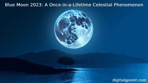 Blue Moon 2023: Once in a Lifetime Celestial Phenomenon - Update UI