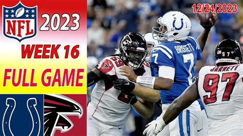 Indianapolis Colts vs Atlanta Falcons Week 16 FULL GAME 12/24/2023 ...