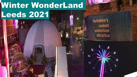 Winter Wonderland Leeds 2021 | Yorkshire Coolest Wintertime Attraction ...