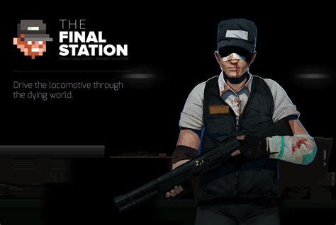 The Final Station (PC) Preview | BrutalGamer