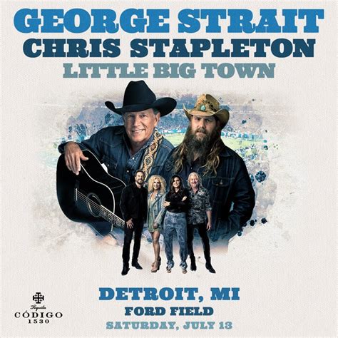 GEORGE STRAIT & CHRIS STAPLETON | Ford Field