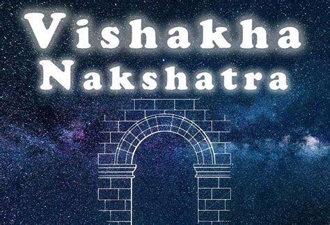 Vishakha Nakshatra - Chitra Vedic Astrology