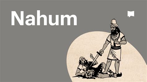 Book of Nahum Summary | Watch an Overview Video