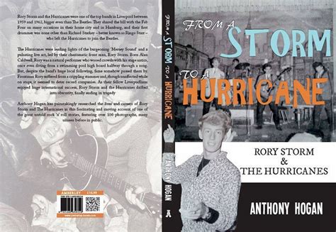 SPILL BOOKS: ANTHONY HOGAN - FROM A STORM TO A HURRICANE: RORY STORM ...