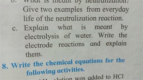 Give two examples from everyday life of the neutralization reaction. c. E..