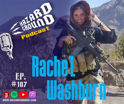 Ep. 107 – Rachel Washburn (Combat Veteran & NFL Cheerleader) - Hazard ...