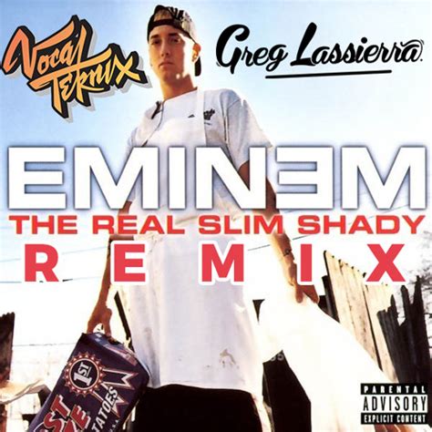 Stream The Real Slim Shady ( Greg Lassierra & Vocalteknix Remix ) by ...