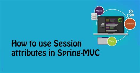 How to use Session attributes in Spring MVC? @SessionAttribute and ...