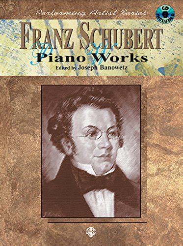 Franz Schubert Piano Works: new Paperback (2003) | booksXpress