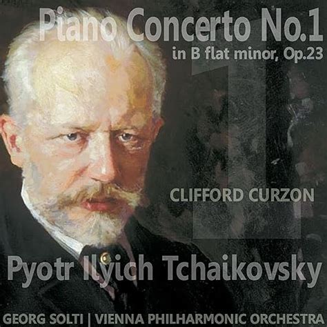 Tchaikovsky: Piano Concerto No. 1 in B-Flat Minor di Clifford Curzon ...