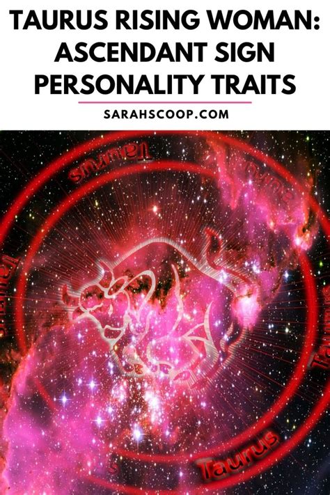 Taurus Rising Woman: Ascendant Sign Personality Traits | Sarah Scoop