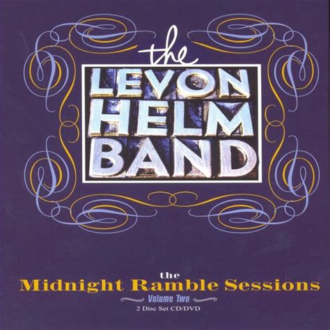 The Midnight Ramble Sessions Volume 2 by Levon Helm : Napster