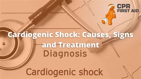 Cardiogenic Shock: Causes, Signs And Treatment | CPR First Aid