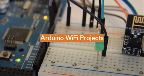 Arduino WiFi Projects - ElectronicsHacks