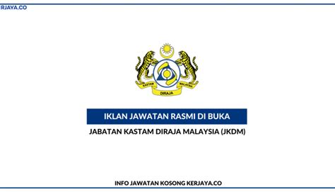 Jabatan Kastam Diraja Malaysia (JKDM) • Kerja Kosong Kerajaan