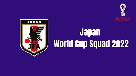 Japan World Cup Squad 2022 [ Confirmed] - Gamekhabar