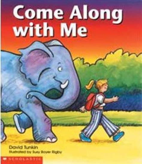 Come Along with Me by David Tunkin | Scholastic