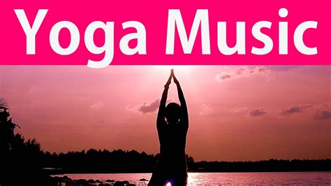 Relaxing Yoga Music - YouTube