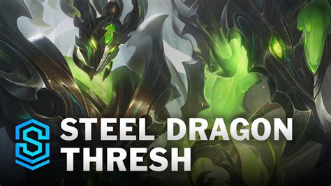 Steel Dragon Thresh Skin Spotlight - League of Legends - YouTube