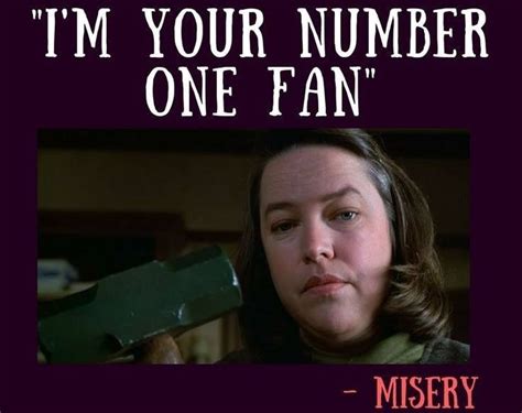 Misery (1990) | Horror movie quotes, Movie posters vintage, Scary movies