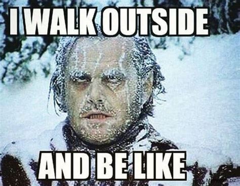 20 Cold Weather Memes That Perfectly Sum Up All The Winter Feels - SayingImages.com