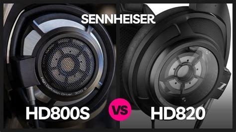 Sennheiser HD820 vs HD800s : Two very different beastS — Audiophile ON