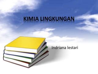 PPT - kimia lingkungan PowerPoint Presentation, free download - ID:7318456