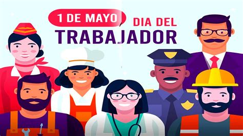 ORIGEN e HISTORIA del Día del Trabajador y el Primero 1 de Mayo - YouTube